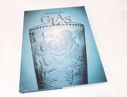 Sächsisches Glas Gisela Haase Buch 1988 EA