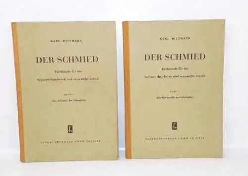 Der Schmied Band 1 und 2 Karl Dittmann 1953