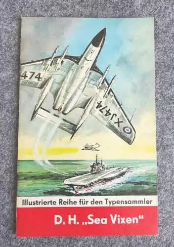 Saab Heft 23 D H Sea Vixen Illustrierte Reihe für den Typensammler mit Negativ