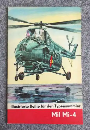 Heft 14 Mil Mi-4 Illustrierte Reihe für den Typensammler mit Negativ