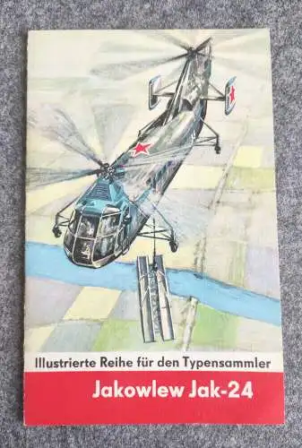 Heft 9 Jakowlew Jak-24 Illustrierte Reihe für den Typensammler mit Negativ