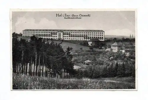 Ak Hof in Bayern Bayrische Ostmark Stadtkrankenhaus