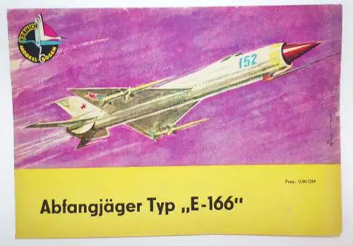 Kranich Modellbogen Abfangjäger Typ E 166 Bastelbogen DDR
