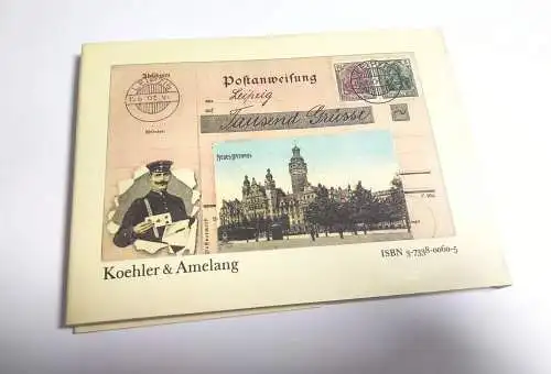 Buch Gruss aus Leipzig Das alte Leipzig auf Bildpostkarten Koehler & Amelang