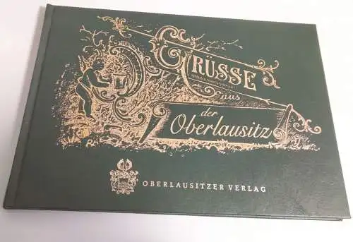 Buch Grüsse aus der Oberlausitz Bilder von Ansichtskarten Oberlausitzer Verlag