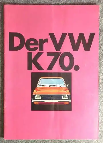 Der VW K70 originale Auto Broschüre von 1971 mit Beilage