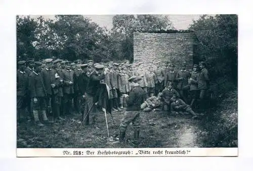 Ak Nr 218 Der Hofphotograph Bitte recht freundlich Soldaten werden fotografiert