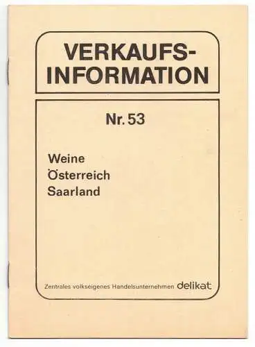 DDR Verkaufsinformation Nr 53 DELIKAT Weine Österreich Saarland
