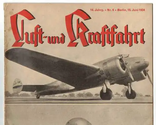 Luft und Kraftfahrt  Zeitschrift Luft und Kraftahrwesen Nr 6  1934 Luftfahrt