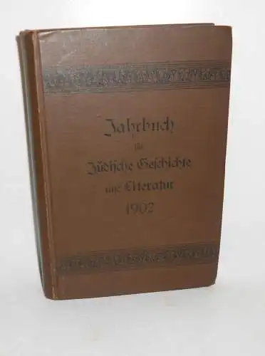 Jahrbuch für jüdische Geschichte und Literatur 1902 fünfter Band !