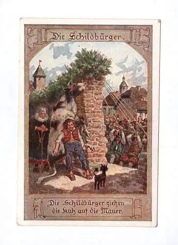 Künstler Ak Schildbürger ziehen Kuh auf die Mauer Nr 9