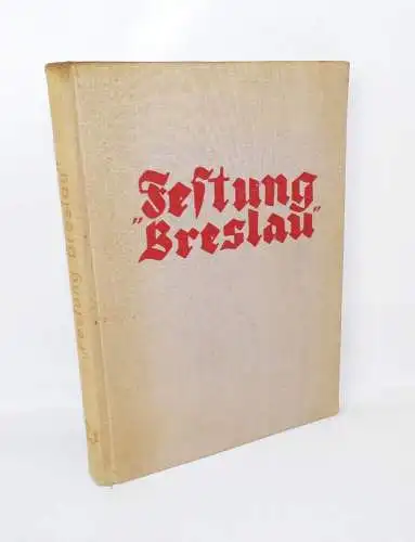 Festung Breslau 1945 Jonca Karol und Alfred Konieczny Buch