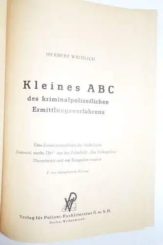 Kleines ABC der kriminalpolizeilichen Ermittlungsverfahren Herbert Weidlich 