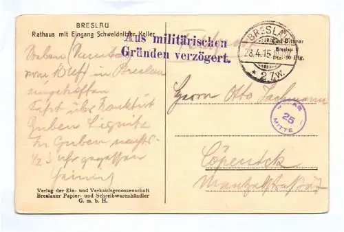 Ak Breslau Rathaus mit Eingang Schweidnitzer Keller 1915 Feldpost