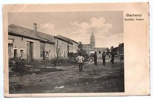 Feldpost Ak Bechamp bei Verdun Frankreich Soldaten 1 Welkrieg
