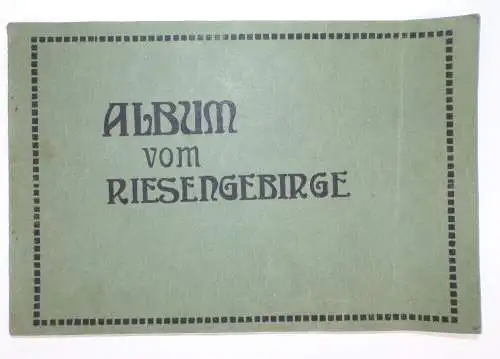 Album vom Riesengebirge Globus Kunstanstalt um 1910 Bildband Schlesien
