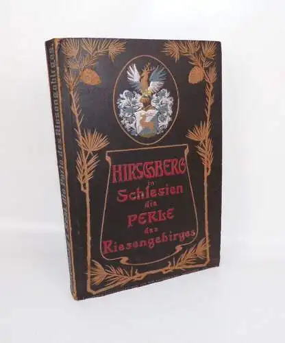 Hirschberg in Schlesien die Perle des Riesengebirges um 1910 selten