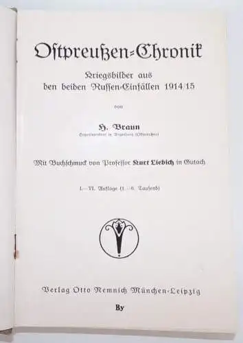 Ostpreußen Chronik Kriegsbilder aus beiden Russen Einfällen 1914 1915 Braun Buch