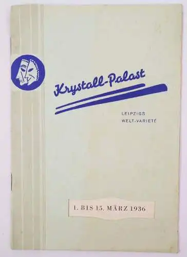 Krystall Palast Leipzig Variete 1936 Programm Revue Damen Tanz
