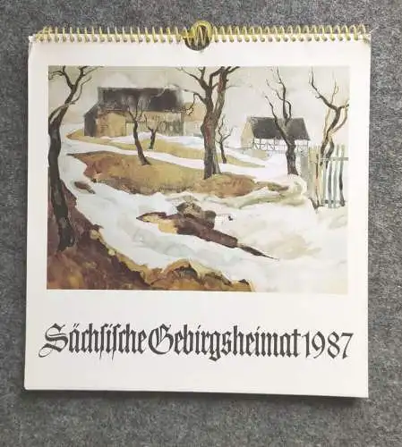 Kalender 1987 Oberlausitzer Kunstverlag Sächsische Gebirgsheimat