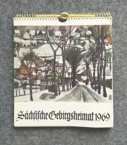 Kalender 1969 Sächsische Gebirgsheimat Erzgebirgsche Winterlandschaft