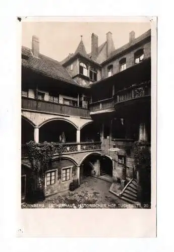 Foto Ak Nürnberg Lutherhaus Historischer Hof Tucherstraße 20