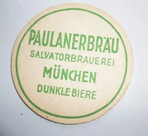 Alter Bierdeckel Paulanerbräu München / Thomasbräu Vorkrieg !