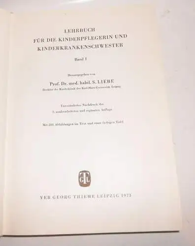 Lehrbuch für die Kinderpflegerin und Kinderkrankenschwester 1973 Liebe