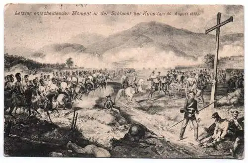 Ak Schlacht bei Kulm 1813 letzter entscheidener Moment 1911 