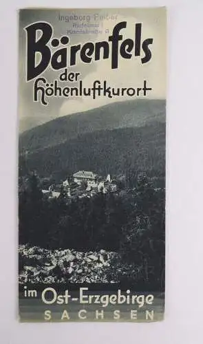 Bärenfels der Höhenluftkurort im Ost Ergebirge altes Reise Prospekt um 1935