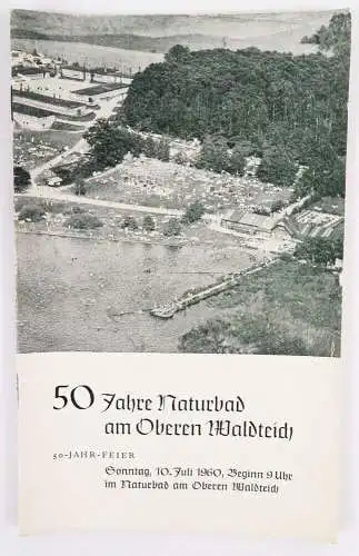 50 Jahre Naturbad am Oberen Waldteich 1960 Dresden Wilschdorf Heft