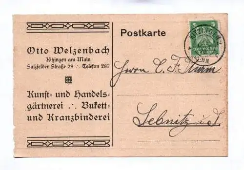 Postkarte Otto Welzenbach Kitzingen am Main Kunft und Handelsgärtnerei 1926