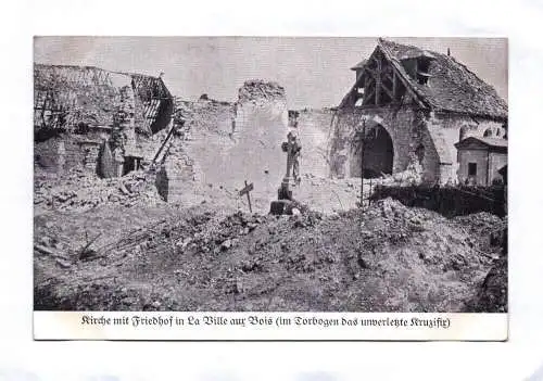 Ak Kirche mit Friedhof in La Ville aux Bois (im Torbogen das unverlegte Kruzifi