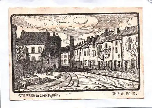  Ak Strasse in Carignan Feldpostkarte