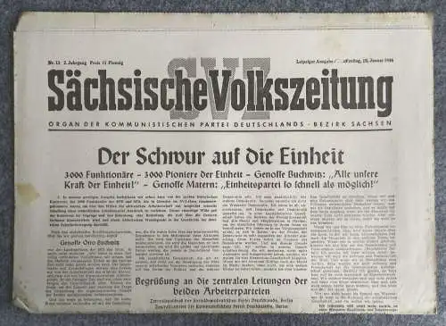 Sächsische Volkszeitung Der Schwur auf die Einheit 1946 KPD Bezirk Sachsen Nr 13