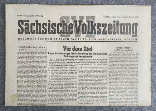 Sächsische Volkszeitung Vor dem Ziel 1946 KPD Bezirk Sachsen Nr 49