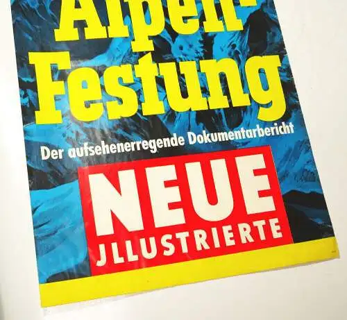 Neue Illustrierte Plakat Unternehmen Alpenfestung Hitlers letzte Geheimwaffe 196