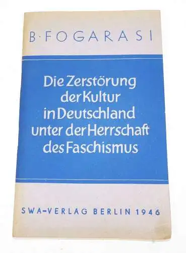 Die Zerstörung der Kultur in Deutschland unter der Herrschaft des Faschismus 194