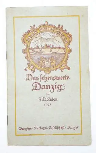 Das sehenswerte Danzig 1928 Luben mit Stadtplan