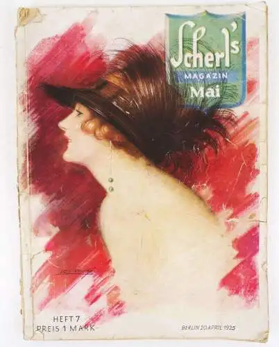 Scherl Magazin Mai Heft 7 Berlin 1925 Illustrierte Reklame