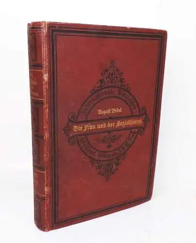 August Bebel Die Frau und der Sozialismus 1895 Jubiläums Ausgabe