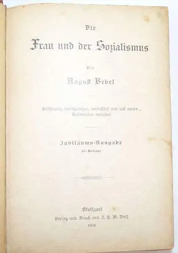 August Bebel Die Frau und der Sozialismus 1895 Jubiläums Ausgabe