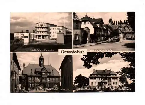 Ak Gernrode Harz FDGB Heim Fritz Heckert Rathaus Stubenberg 1963