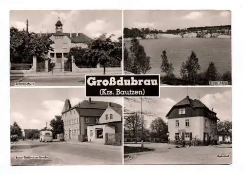 Ak Großdubrau Kreis Bautzen Zentralschule Blaue Adria Ernst Thälmann Straße 1961