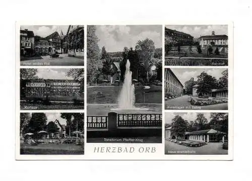 Ak Herzbad Orb Sanatorium Pfeifferkrug  Stadt in Hessen Kurhaus Bahnhof