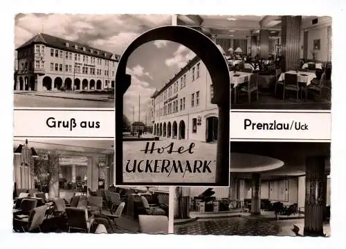 Ak Gruß aus Prenzlau Uck Hotel Uckermark 1961