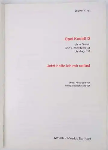 Opel Kadett D Jetzt helfe ich mir selbst Dieter Korp Buch