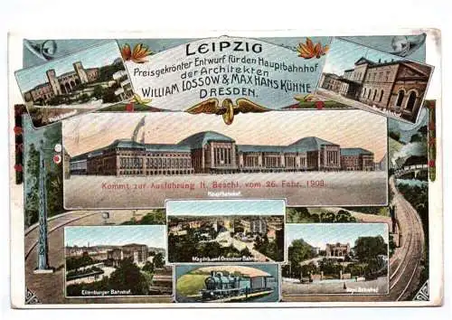 Ak Leipzig Bahnhof William Lossow u Max Hans Kühne Bahnhöfe 