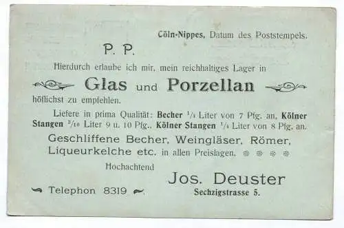 Ganzsache PZD 1906 Reklame Glas und Porzellan Deuster Köln Nippes Privat Zudruck