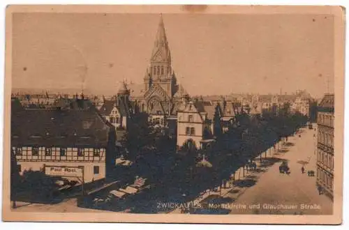 Ak Zwickau Moritzkirche und Glauchauer Straße Paul Apel 1911